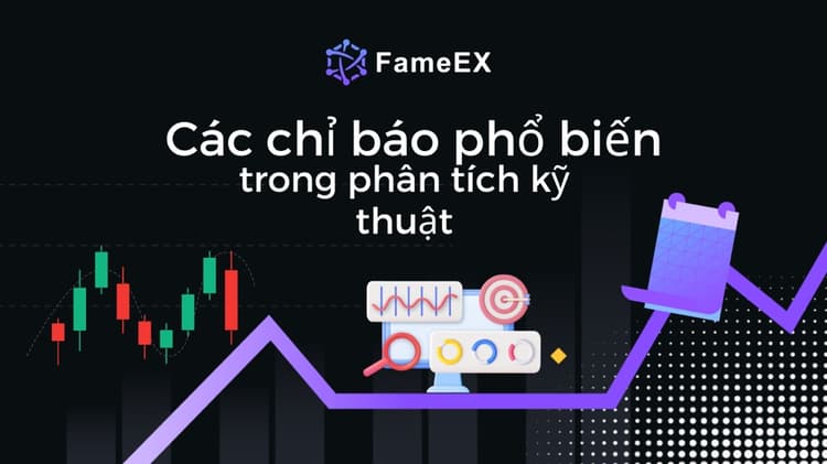 Các chỉ báo phổ biến trong phân tích kỹ thuật