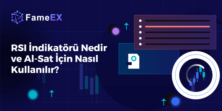 RSI İndikatörü Nedir ve Al-Sat İçin Nasıl Kullanılır?