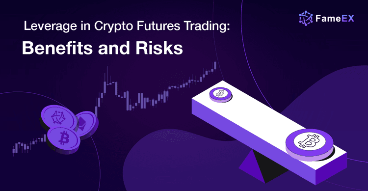 Leverage in Crypto Futures Trading: Benefits and Risks