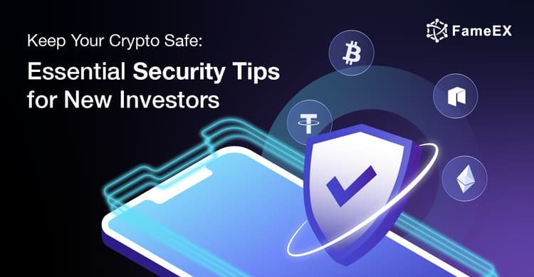 Keep Your Crypto Safe: Essential Security Tips for New Investors