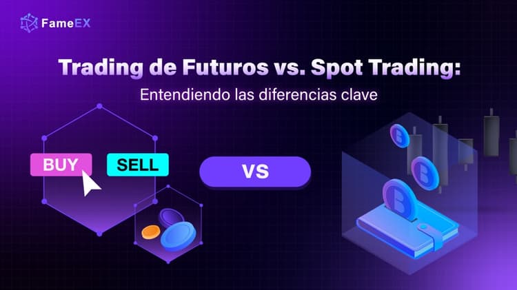 Trading de Futuros vs. Spot Trading: Entendiendo las diferencias clave